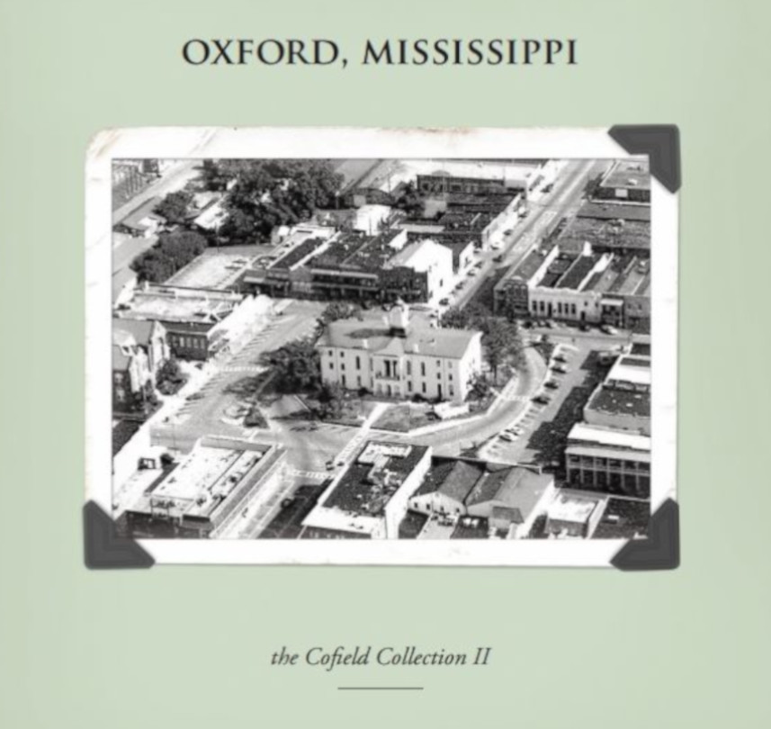 Oxford, Mississippi, The Cofield Collection - Volume 2 (October 2022)