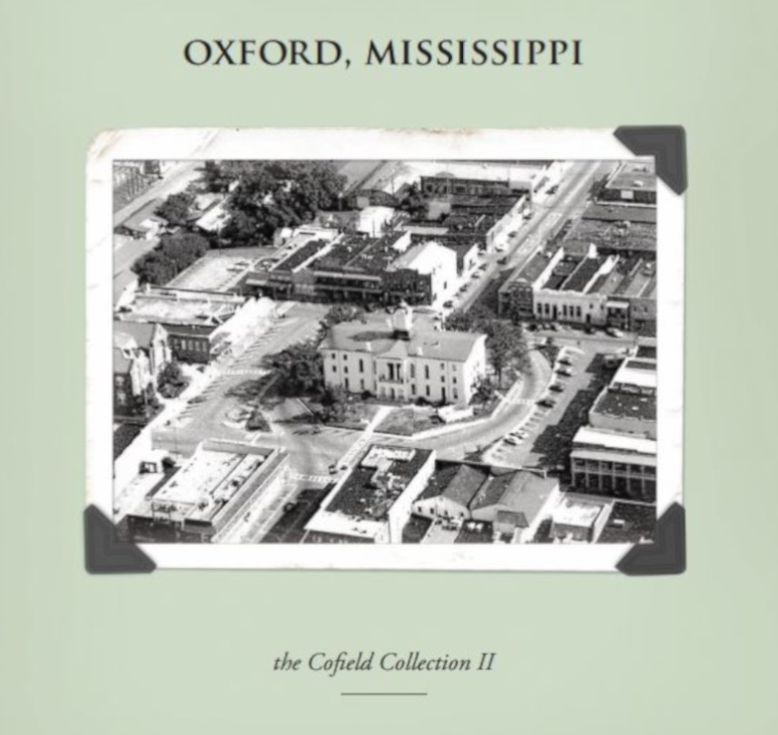 Cofield Press LLC Documenting Life And History In Oxford Mississippi Cofield Press LLC Documenting Life And History In Oxford Mississippi
